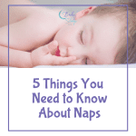 5 Things You Need to Know About Baby and Toddler Naps
