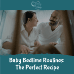 the perfect recipe for a baby bedtime routine